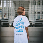 Elite T-shirt "Only Proper Proper Cars"